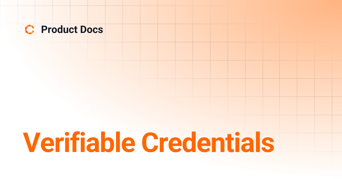 Verifiable Credentials | API Reference | Product Docs