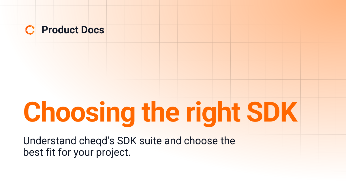 Choosing the right SDK | Product Docs