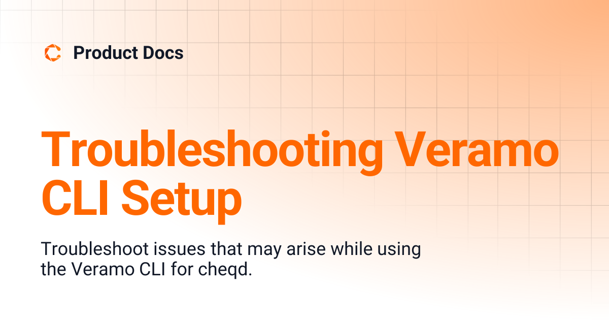 Troubleshooting Veramo CLI Setup | Product Docs