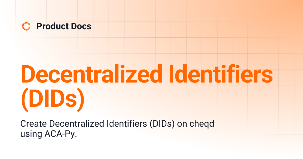 Decentralized Identifiers (DIDs) | Product Docs