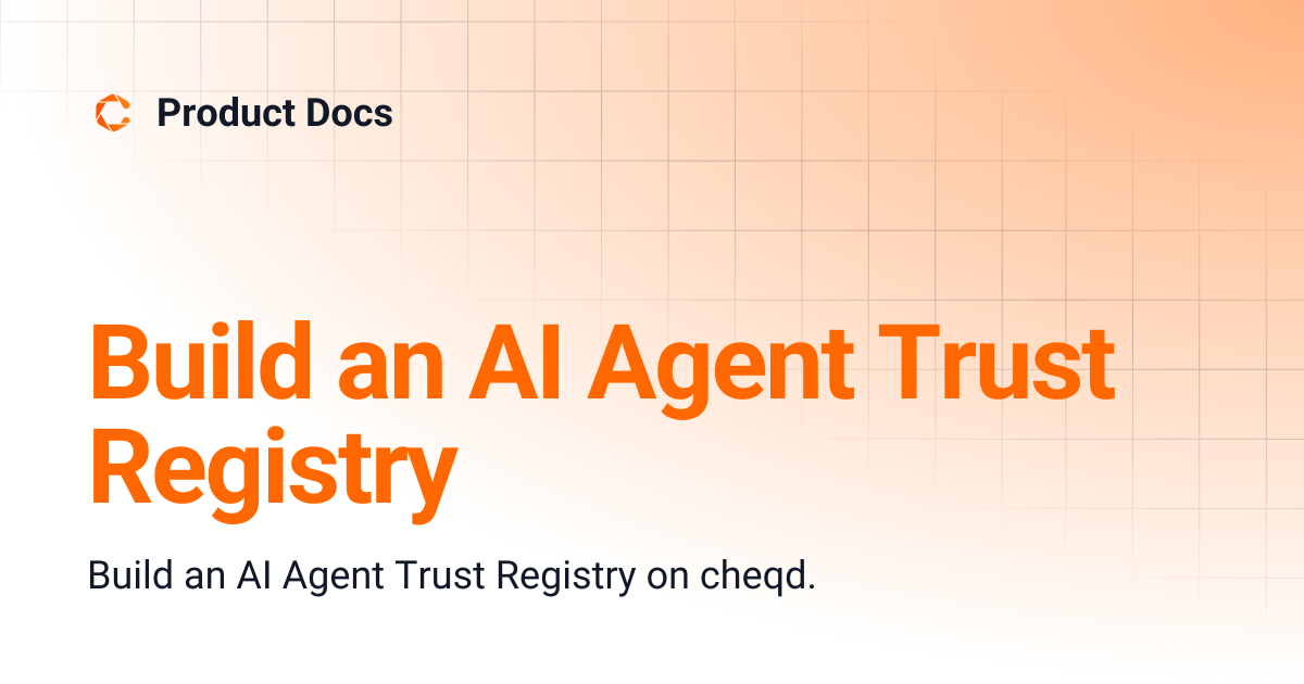 Build an AI Agent Trust Registry | Product Docs