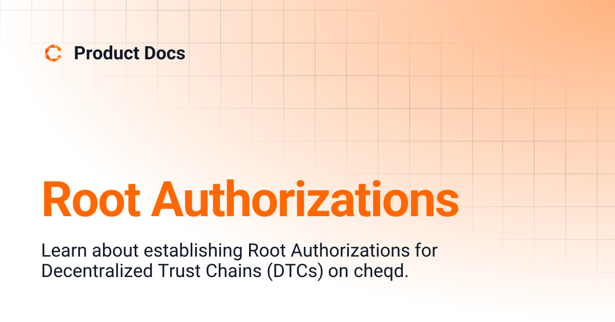 Root Authorizations | Product Docs