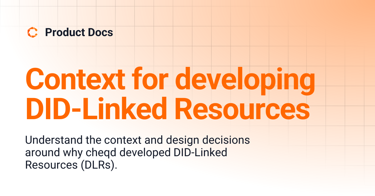 Context for developing DID-Linked Resources | Product Docs