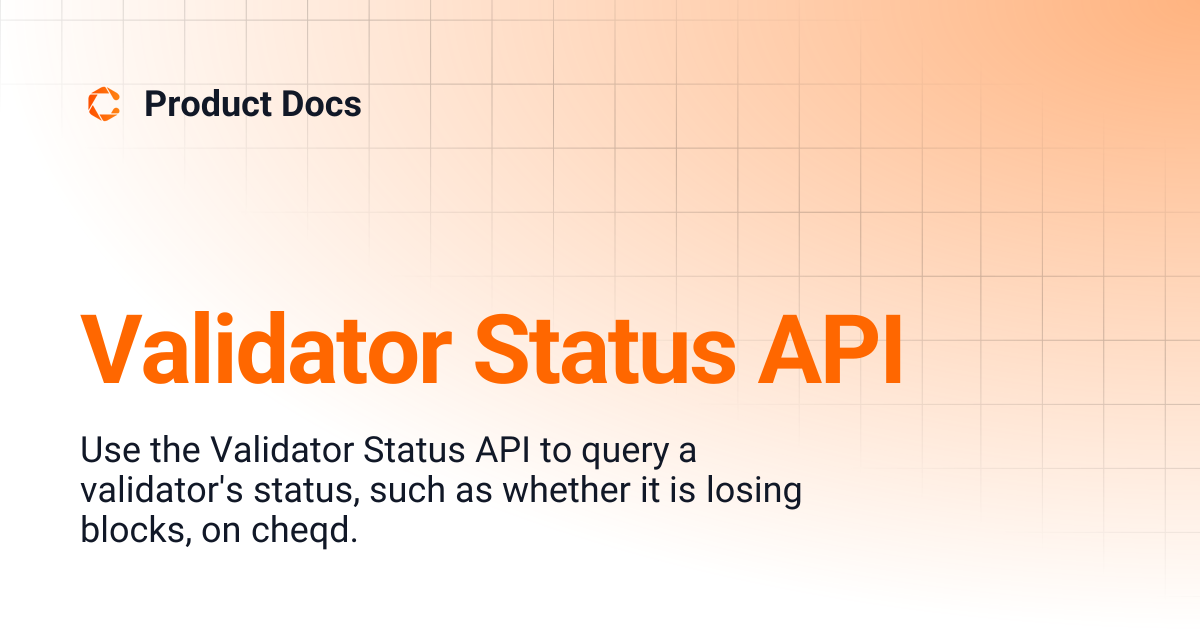 Validator Status API | Product Docs